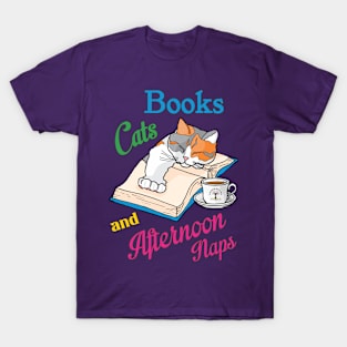 Books Cats & Afternoon Naps T-Shirt